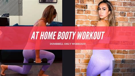 At Home Workout Dumbbell Only Booty Workout 🍑 Cassie Lansdell Youtube