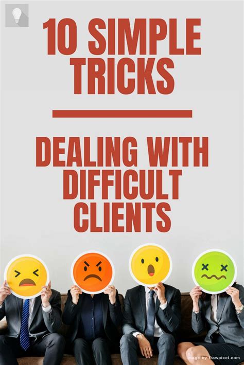10 Simple Tricks To Deal With Difficult Clients Effectively Account