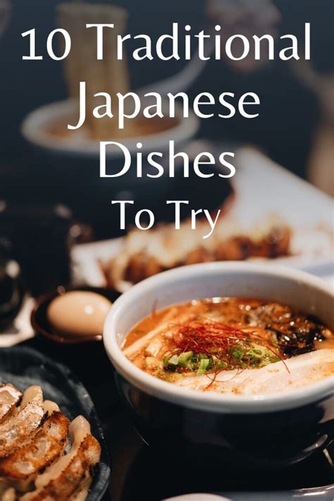 10 Traditional Japanese Dishes To Try Very Tasty