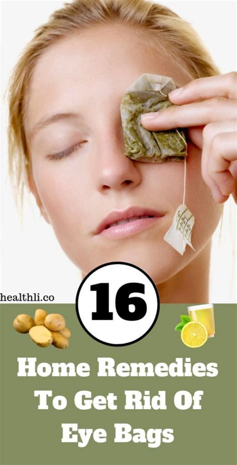Top 16 Home Remedies To Get Rid Of Eye Bags Naturalremedies Eye
