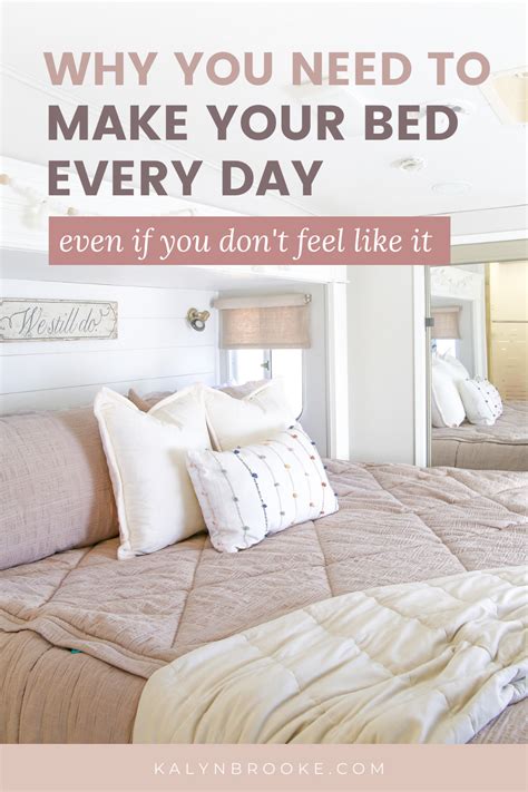 Making Your Bed Matters Even If You Dont Feel Like It