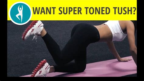 6 Butt Exercises Guaranteed To Give You A Super Toned Tush Youtube