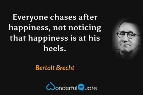 Bertolt Brecht Quotes Wonderfulquote