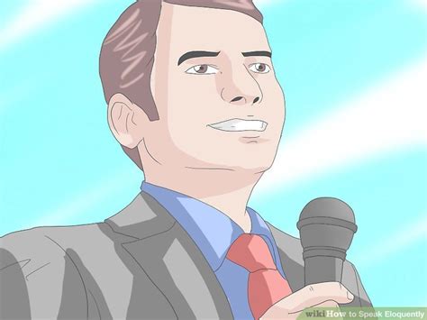 How To Speak Eloquently 15 Steps With Pictures Wikihow