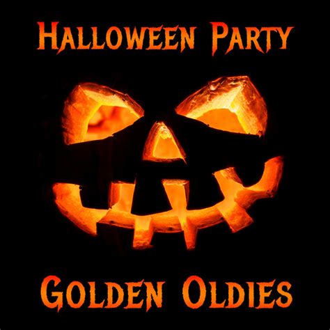 Halloween Party Golden Oldies Your Favorite Classic Halloween 1 Hits