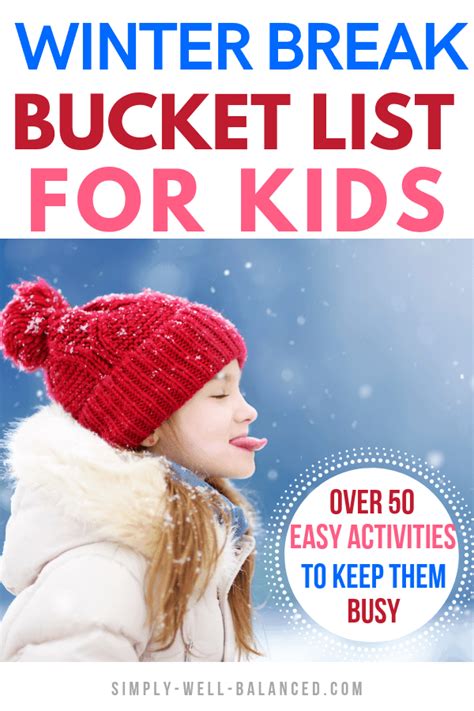 50 Fun And Frugal Things To Do Over Winter Break Simply Well Balanced