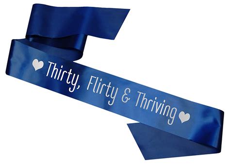 Thirty Flirty And Thriving 30th Birthday Sash Uk Toys