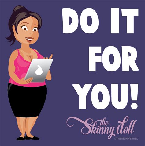 The Skinny Doll Do It For You
