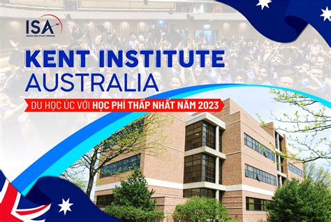 Du Học Úc Với Chi Phí Thấp Nhất Năm 2023 Cùng Kent Institute Australia
