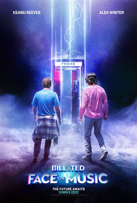 All of your answers can be found after. Bill & Ted Face the Music (2020) Poster #1 - Trailer Addict
