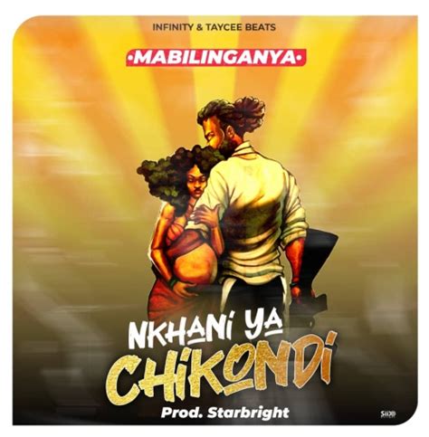 Mabilinganya Empire Nkhani Ya Chikondi Prod Starbright Mp3 Download