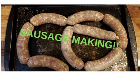 Making Sausage Homemade Sausage Youtube