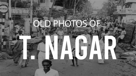 Old Photos Of T Nagar Chennai Youtube