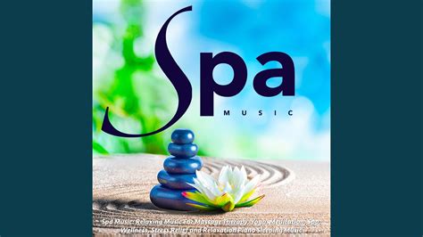 Spa Music Massage Therapy Youtube