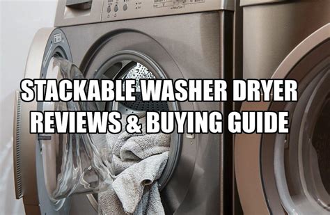 The best washer dryer you can get is ideal if you don't have the time or space or inclination to hang clothes up or room for a separate best tumble dryer in your utility room or kitchen. 2020 Best Stackable Washer Dryer Reviews & Buying Guide