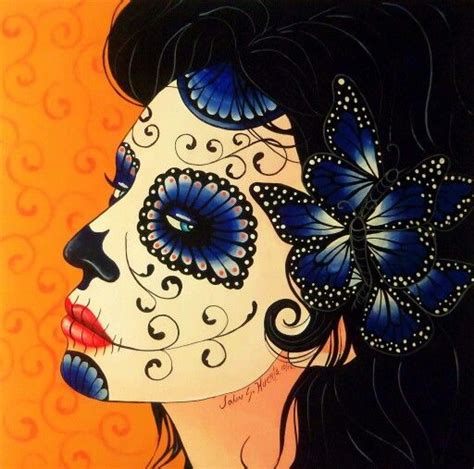 Blue Butterflies By John S Huerta Sugar Skull Girl Sugar Skulls Day