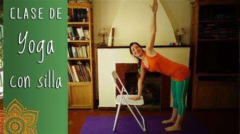 Clase De Yoga Con Silla 20 Minutos Puntodeyoga Nivel Principiante