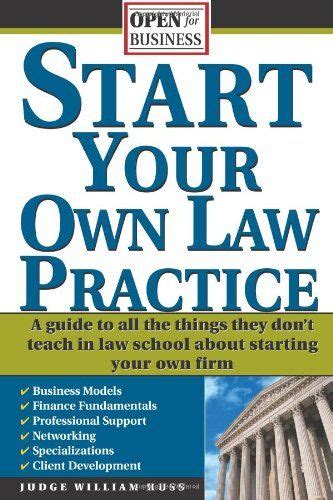 Pdf Download Start Your Own Law Practice A Guide To All The Things