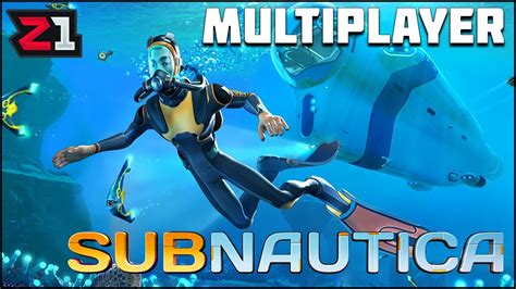 Diving Into Subnautica Multiplayer E1 Z1 Gaming Youtube
