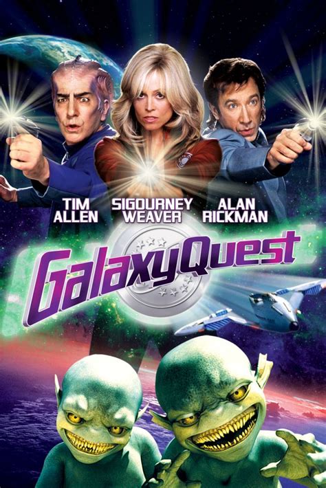 Galaxy Quest Movie Poster Tim Allen Sigourney Weaver Alan Rickman