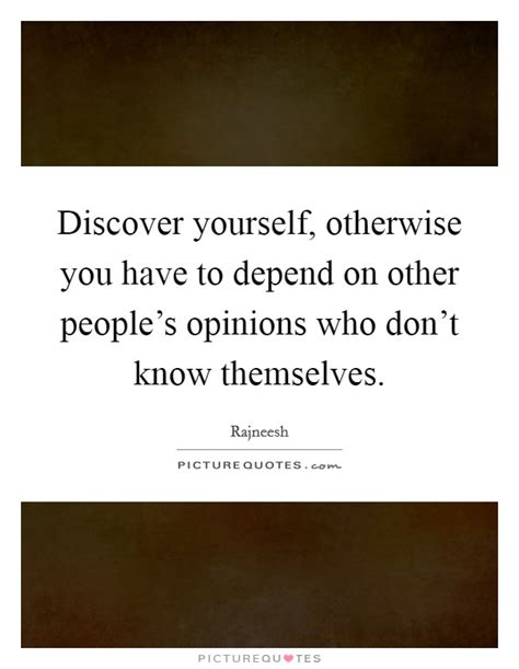 Other Opinions Quotes And Sayings Other Opinions Picture Quotes