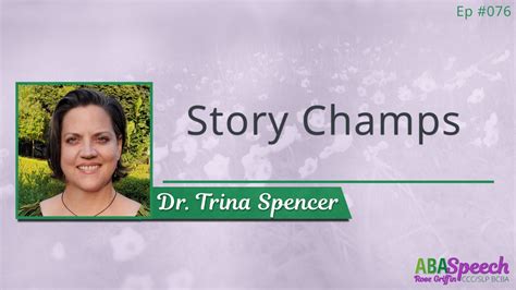 Story Champs With Dr Trina Spencer