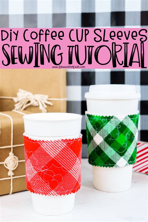 Diy Coffee Cup Sleeve Tutorial Sew What Alicia