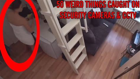 50 Weird Things Caught On Security Cameras And Cctv In 2020