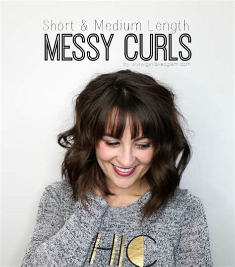 Messy Curls For Short And Medium Length Hair Girl Loves Glam