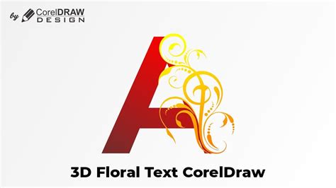 Floral Text Effect In Coreldraw Tutorial Coreldrawdesign Tutorials
