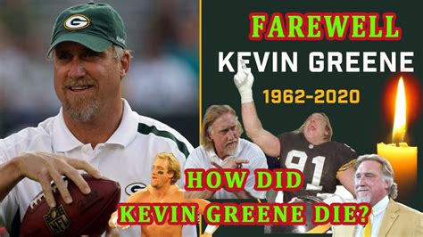 Cause Of Death Kevin Greene 😢🖐️ Hall Of Famer Dies At 58kevin Greene