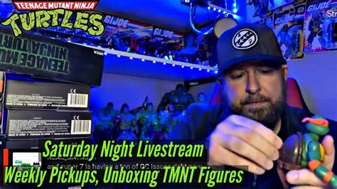 Saturday Night Hangout And Unboxing Tmnt Youtube