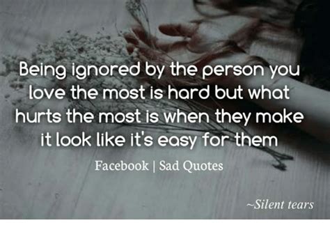 It is part of our deep inner being. Luxury Quotes About Being Ignored By Someone You Care ...