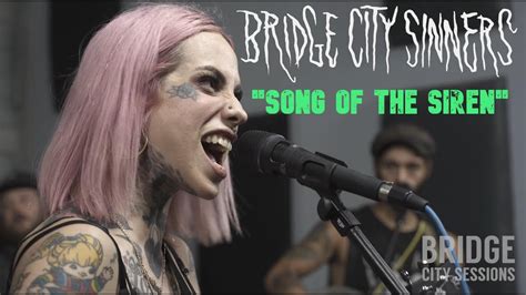 Bridge City Sinners Song Of The Siren Live Video Session Youtube