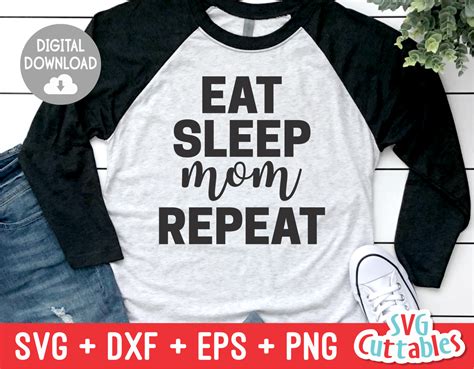 Eat Sleep Mom Repeat Mothers Day Svg Cut File Svgcuttablefiles