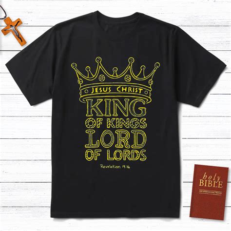 Jesus The King Of Kings Lord Of Lords Christian T Shirt
