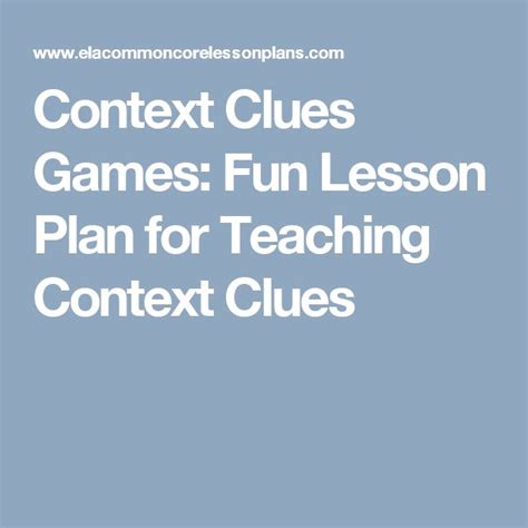 The Text Readsnext Clues Games Fun Lesson Plan For Teaching Context Clues