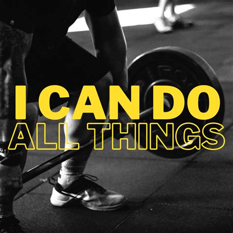 I Can Do All Things