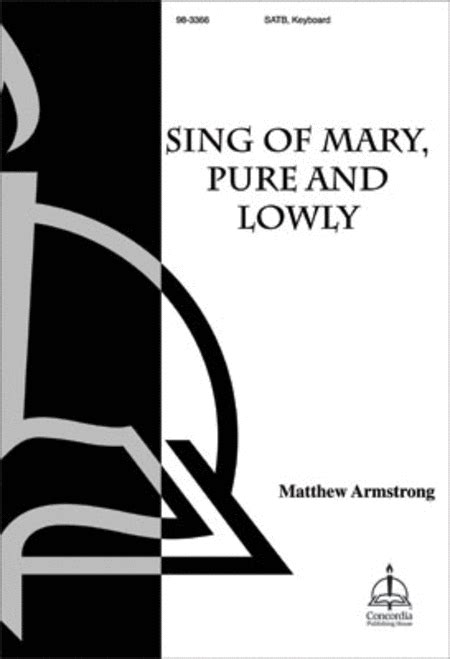 Sing Of Mary Pure And Lowly Armstrong Choir Sheet Music Sheet