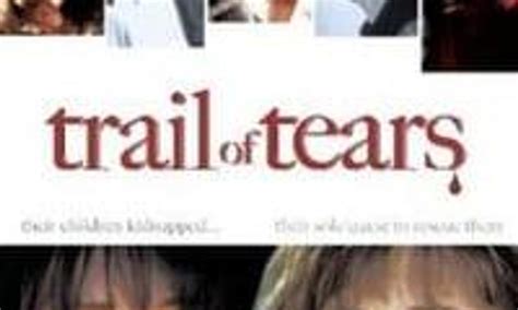 Trail of Tears - Where to Watch and Stream Online – Entertainment.ie