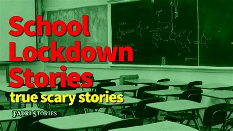 3 Creepy True School Lockdown Stories Spooky Creepy Youtube