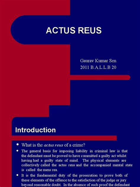 A brief explanation of the two elements that need to proven for someone to be convicted of a crime 'mens rea' and 'actus reus'. 04 Actus Reus 2006-7 | Mens Rea | Criminal Law