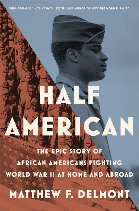 Half American The Epic Story Of African Americans Fighting World War