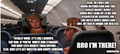 Dude Bro On Plane Imgflip