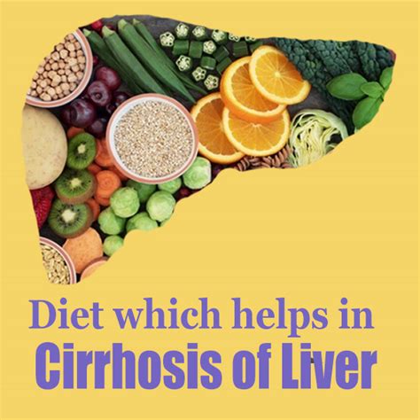 Diet Which Helps In Cirrhosis Of Liver So That Liver Function Will