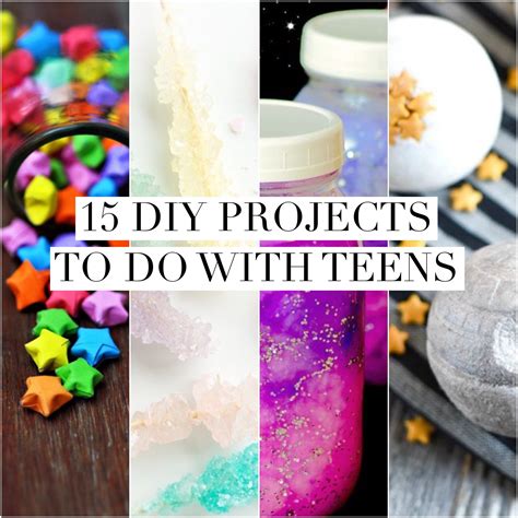 15 Diy Projects To Do With Teens 15 Diy Diy For Teens Diy Projects
