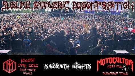 Sublime Cadaveric Decomposition Official Live Motocultor 2022 Sabbath Nights Youtube