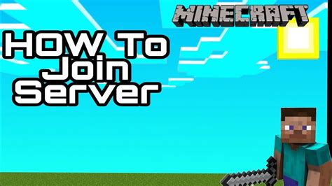 How To Join Server Minecraft Pocket Edition Minecraft Youtube
