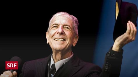 Leonard Cohen Ist Gestorben Kultur Stammtisch Srf