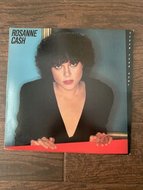 1981 Rosanne Cash The Seven Year Ache 12 Vinyl Lp Record Album